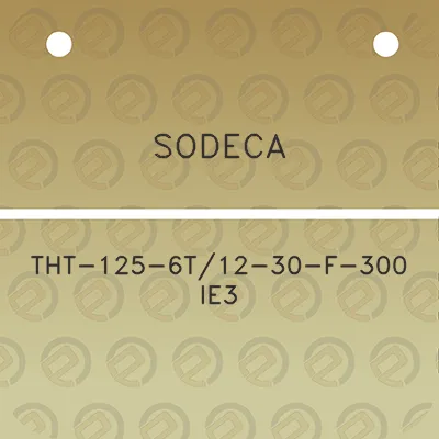 sodeca-tht-125-6t12-30-f-300-ie3