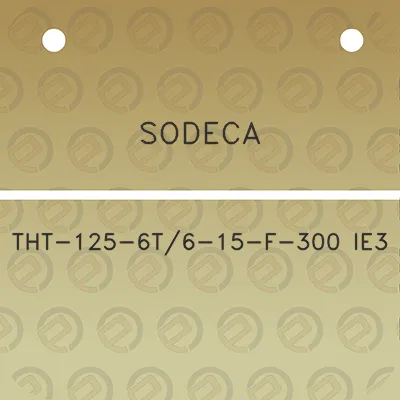 sodeca-tht-125-6t6-15-f-300-ie3