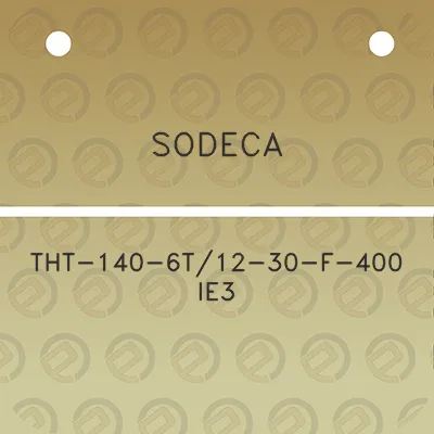 sodeca-tht-140-6t12-30-f-400-ie3