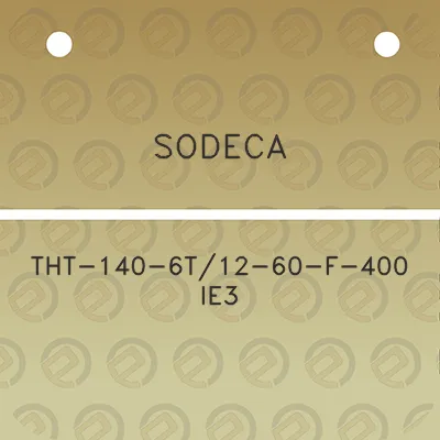 sodeca-tht-140-6t12-60-f-400-ie3