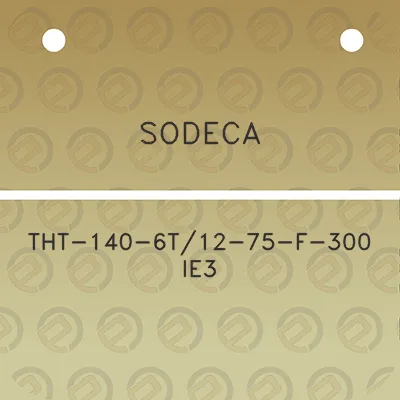 sodeca-tht-140-6t12-75-f-300-ie3