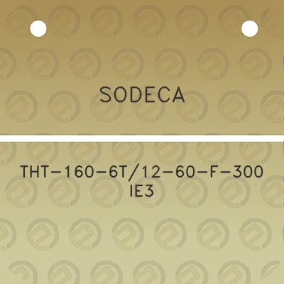 sodeca-tht-160-6t12-60-f-300-ie3