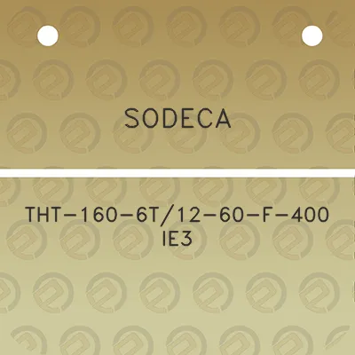 sodeca-tht-160-6t12-60-f-400-ie3