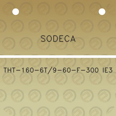 sodeca-tht-160-6t9-60-f-300-ie3