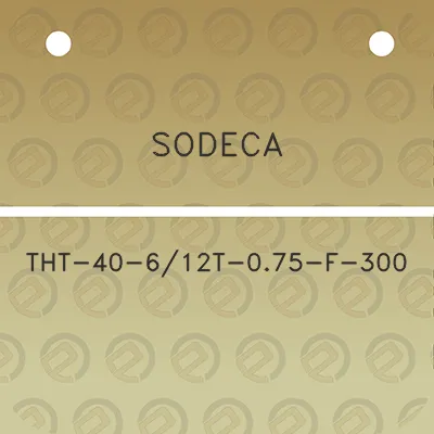 sodeca-tht-40-612t-075-f-300