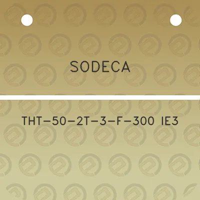 sodeca-tht-50-2t-3-f-300-ie3