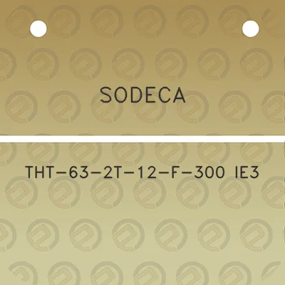 sodeca-tht-63-2t-12-f-300-ie3