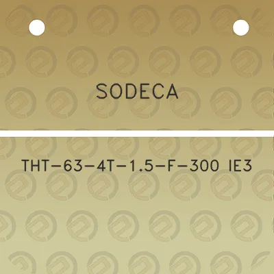 sodeca-tht-63-4t-15-f-300-ie3