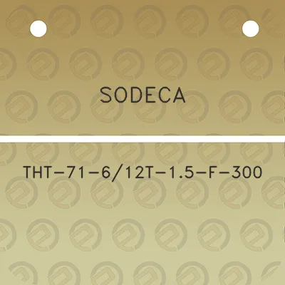 sodeca-tht-71-612t-15-f-300