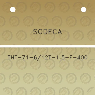 sodeca-tht-71-612t-15-f-400