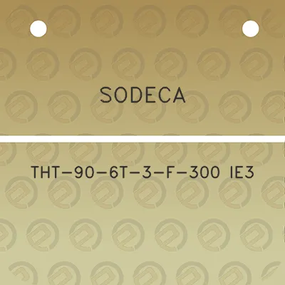 sodeca-tht-90-6t-3-f-300-ie3