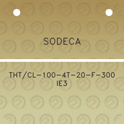 sodeca-thtcl-100-4t-20-f-300-ie3