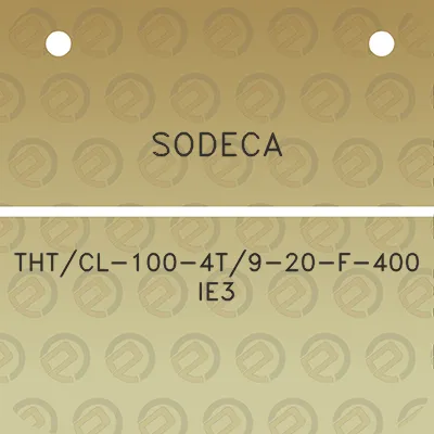 sodeca-thtcl-100-4t9-20-f-400-ie3