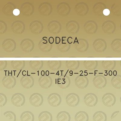 sodeca-thtcl-100-4t9-25-f-300-ie3