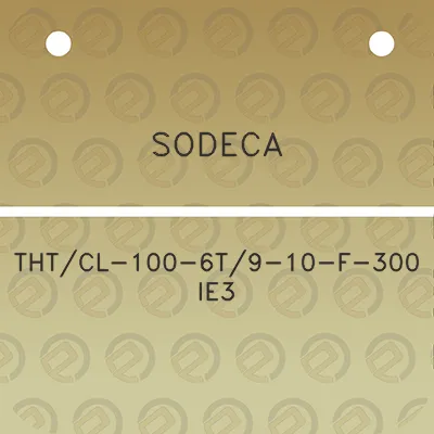 sodeca-thtcl-100-6t9-10-f-300-ie3