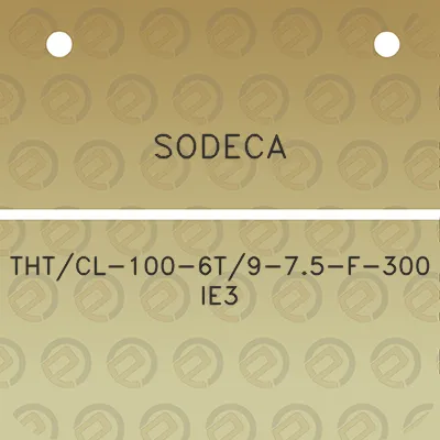 sodeca-thtcl-100-6t9-75-f-300-ie3