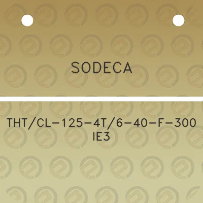 sodeca-thtcl-125-4t6-40-f-300-ie3