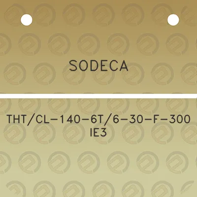 sodeca-thtcl-140-6t6-30-f-300-ie3