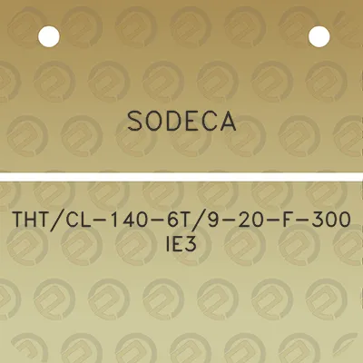 sodeca-thtcl-140-6t9-20-f-300-ie3