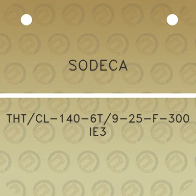 sodeca-thtcl-140-6t9-25-f-300-ie3