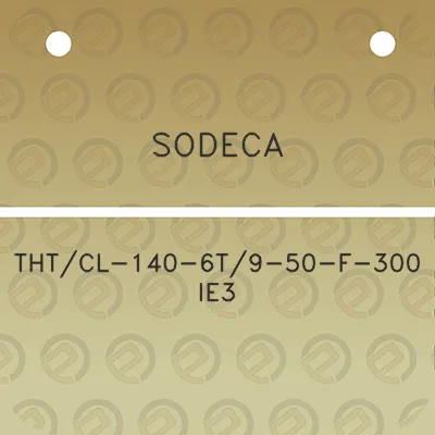 sodeca-thtcl-140-6t9-50-f-300-ie3