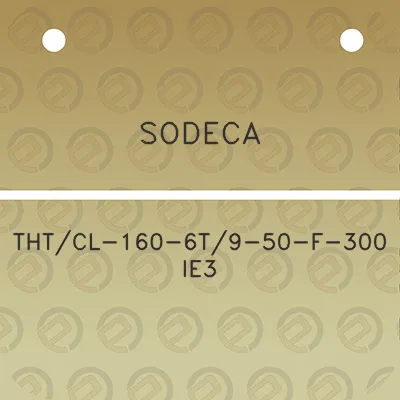 sodeca-thtcl-160-6t9-50-f-300-ie3