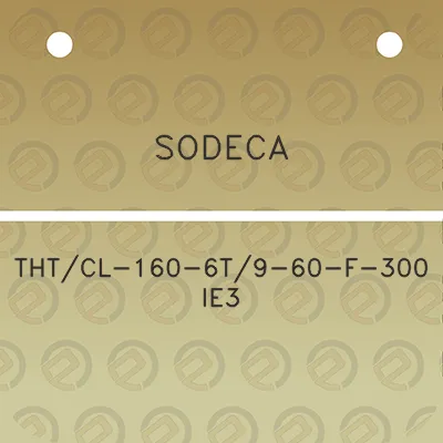 sodeca-thtcl-160-6t9-60-f-300-ie3