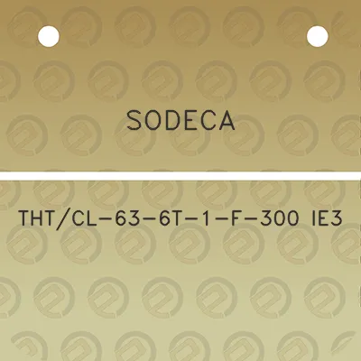 sodeca-thtcl-63-6t-1-f-300-ie3