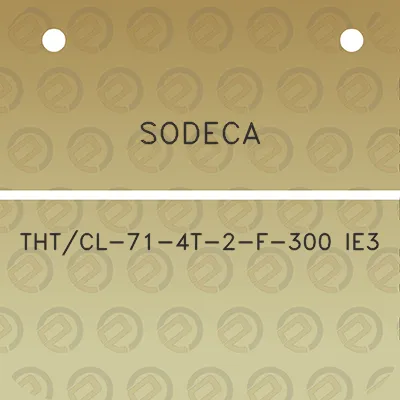 sodeca-thtcl-71-4t-2-f-300-ie3