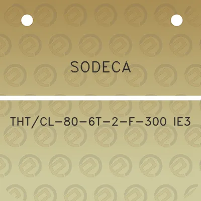 sodeca-thtcl-80-6t-2-f-300-ie3