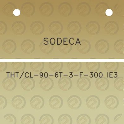 sodeca-thtcl-90-6t-3-f-300-ie3