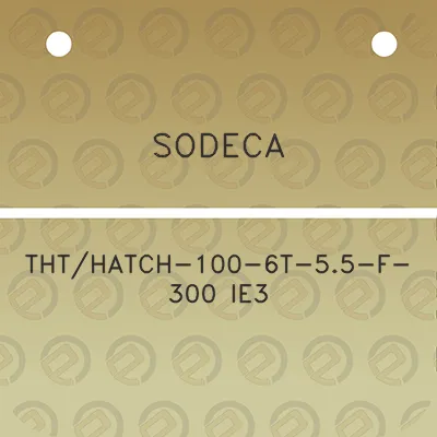 sodeca-ththatch-100-6t-55-f-300-ie3