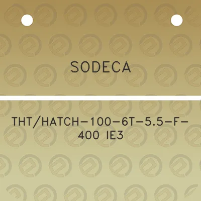 sodeca-ththatch-100-6t-55-f-400-ie3