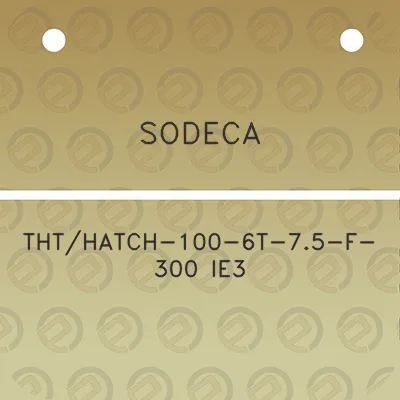 sodeca-ththatch-100-6t-75-f-300-ie3