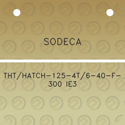 sodeca-ththatch-125-4t6-40-f-300-ie3