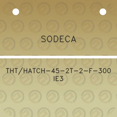 sodeca-ththatch-45-2t-2-f-300-ie3