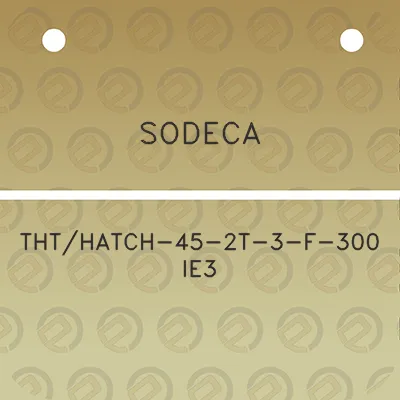 sodeca-ththatch-45-2t-3-f-300-ie3