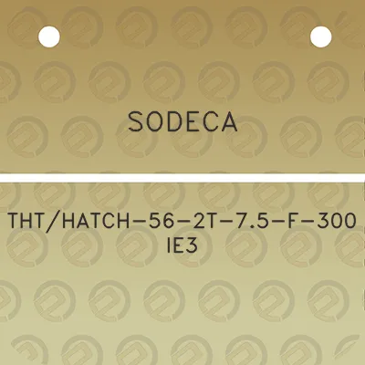 sodeca-ththatch-56-2t-75-f-300-ie3