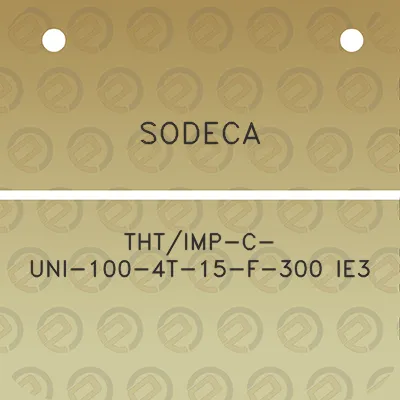 sodeca-thtimp-c-uni-100-4t-15-f-300-ie3