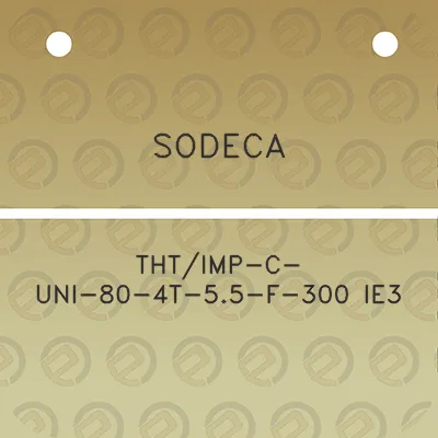 sodeca-thtimp-c-uni-80-4t-55-f-300-ie3