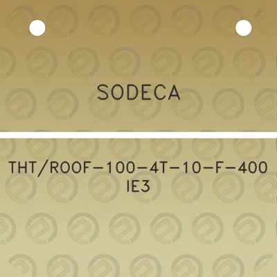 sodeca-thtroof-100-4t-10-f-400-ie3