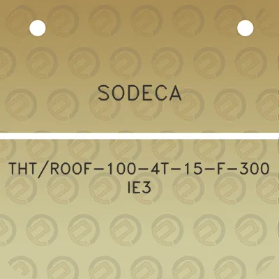 sodeca-thtroof-100-4t-15-f-300-ie3