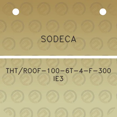 sodeca-thtroof-100-6t-4-f-300-ie3