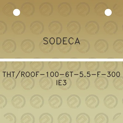 sodeca-thtroof-100-6t-55-f-300-ie3