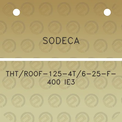 sodeca-thtroof-125-4t6-25-f-400-ie3