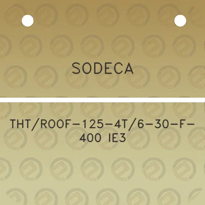 sodeca-thtroof-125-4t6-30-f-400-ie3