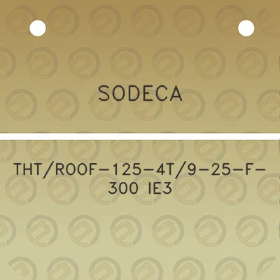 sodeca-thtroof-125-4t9-25-f-300-ie3