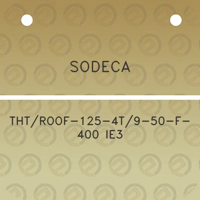 sodeca-thtroof-125-4t9-50-f-400-ie3