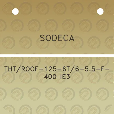 sodeca-thtroof-125-6t6-55-f-400-ie3