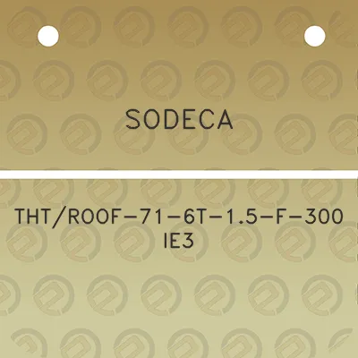 sodeca-thtroof-71-6t-15-f-300-ie3